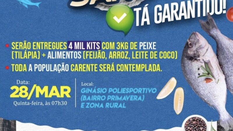Cerca de 4 mil famílias serão beneficiadas com a entrega do peixe e cesta básica na Semana Santa em Cacimbinhas
