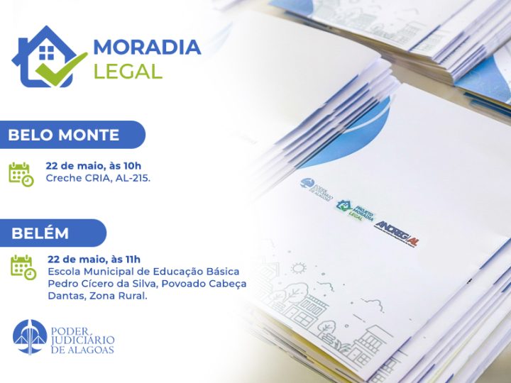 128 famílias de Belém e Belo Monte serão beneficiadas pelo Judiciário nesta sexta (22)