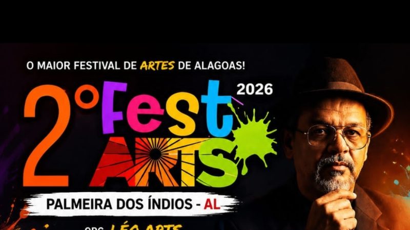 Palmeira dos Índios sedia neste sábado o 2º Fest Arts, maior festival de artes de Alagoas